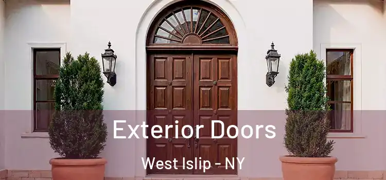 Exterior Doors West Islip - NY