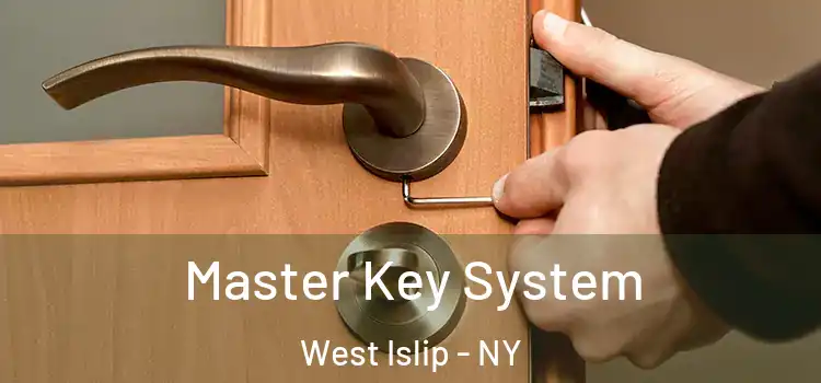 Master Key System West Islip - NY