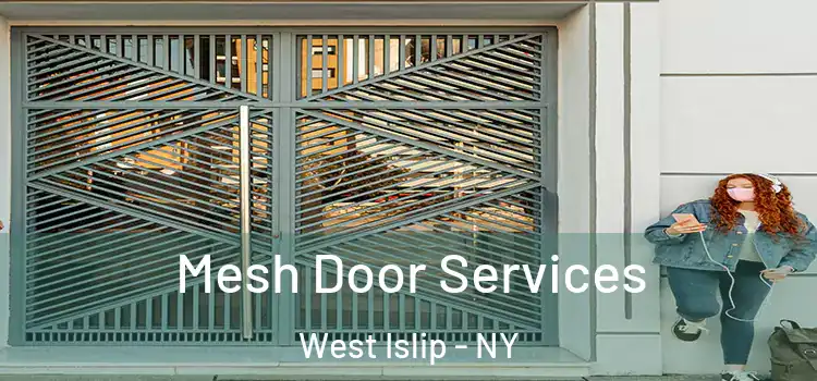Mesh Door Services West Islip - NY